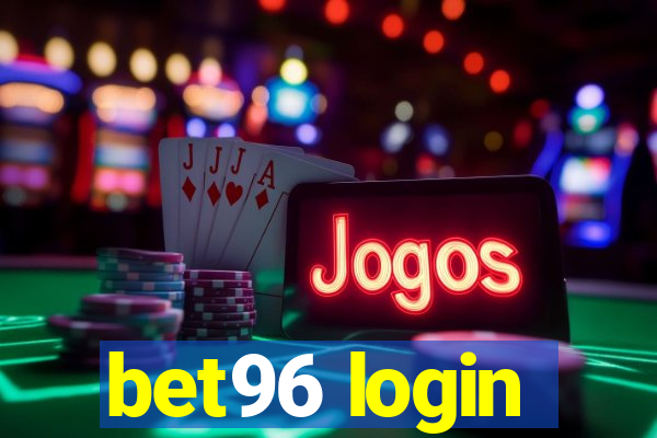 bet96 login