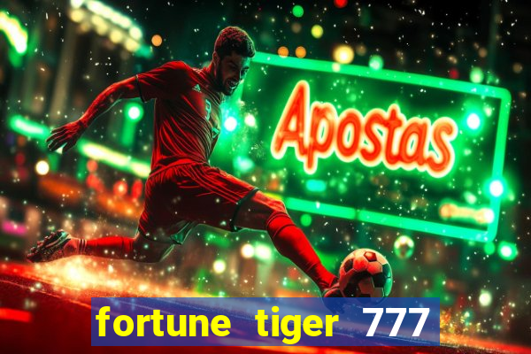 fortune tiger 777 bonus de cadastro