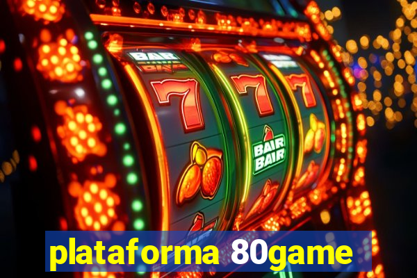 plataforma 80game