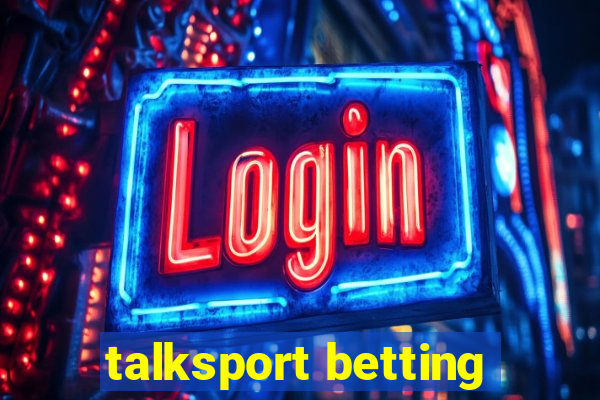 talksport betting