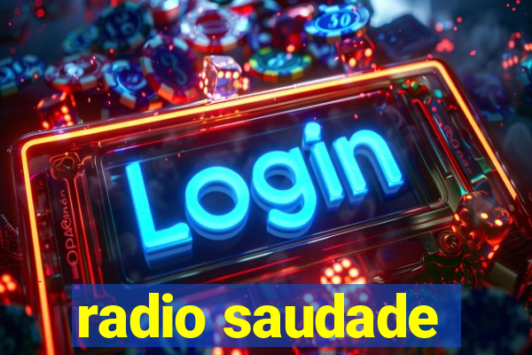 radio saudade