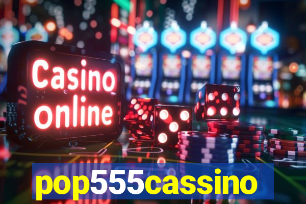 pop555cassino