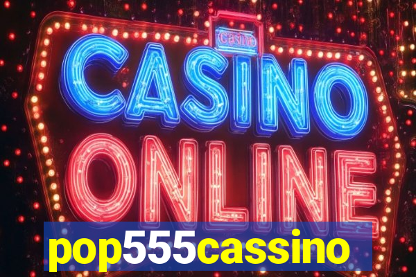 pop555cassino