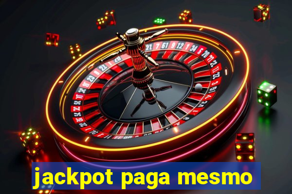 jackpot paga mesmo