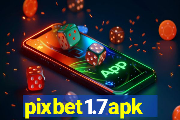 pixbet1.7apk