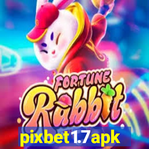 pixbet1.7apk