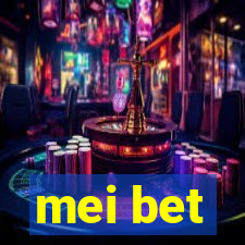 mei bet