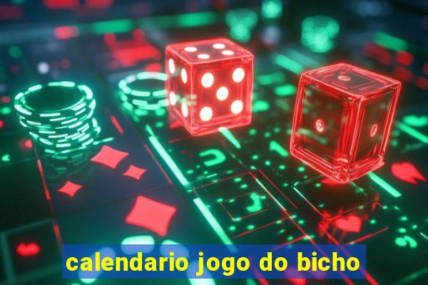 calendario jogo do bicho