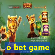 o bet game