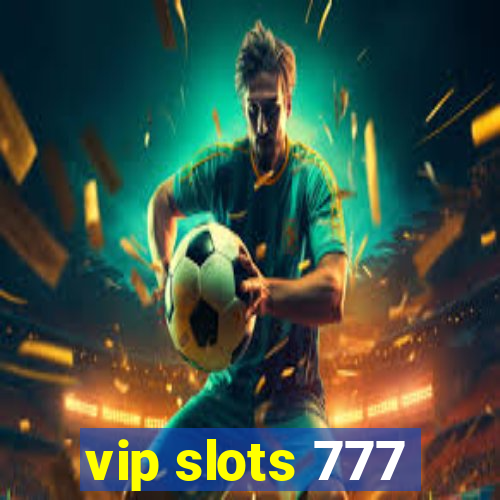 vip slots 777