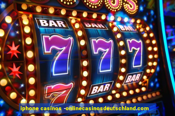 iphone casinos -onlinecasinosdeutschland.com