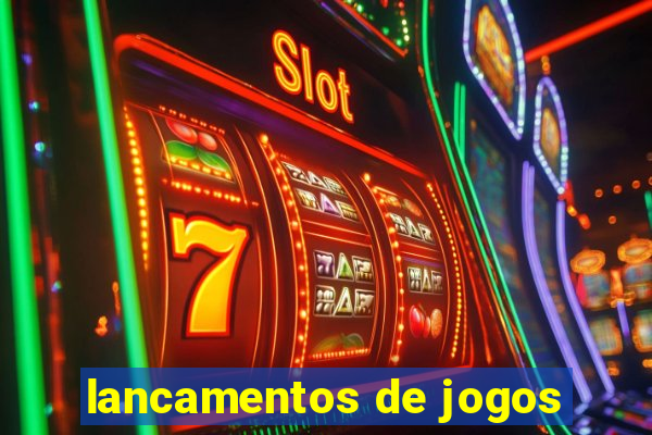 lancamentos de jogos