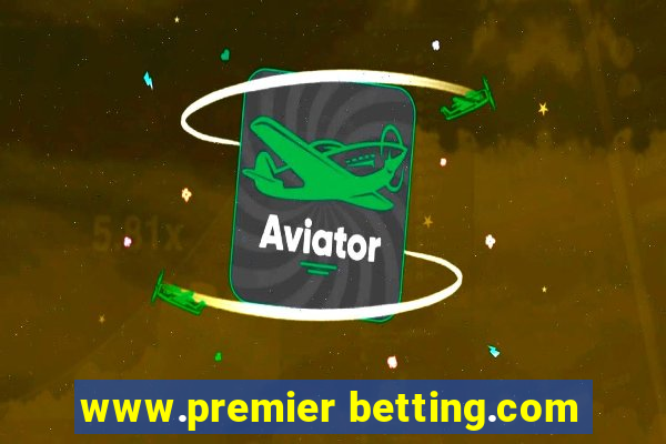 www.premier betting.com