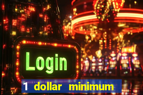 1 dollar minimum deposit casino australia