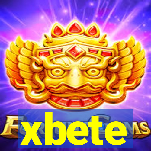 xbete