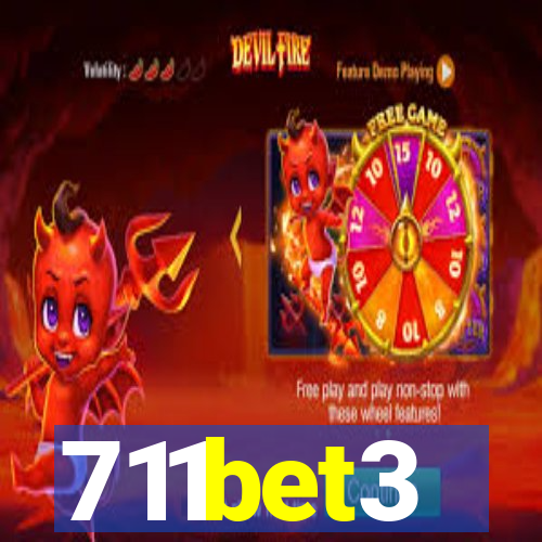 711bet3