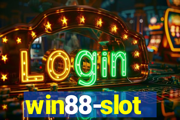 win88-slot