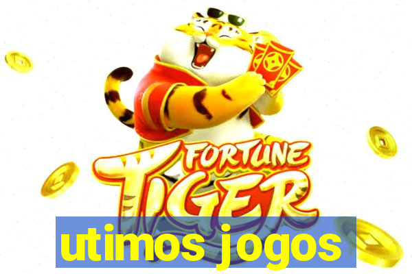 utimos jogos