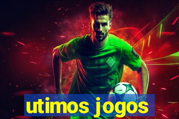 utimos jogos