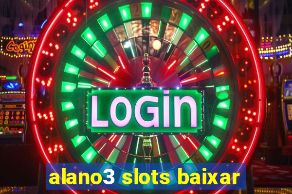 alano3 slots baixar