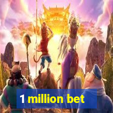 1 million bet