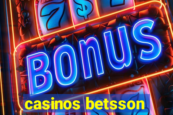 casinos betsson