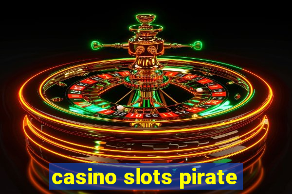 casino slots pirate