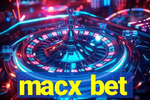 macx bet