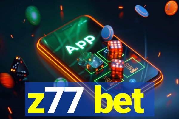 z77 bet