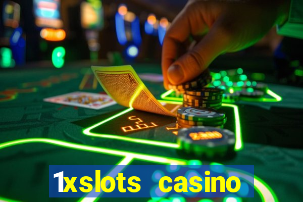 1xslots casino promo code