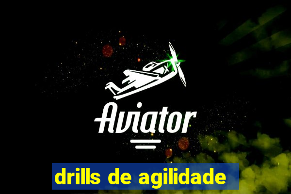 drills de agilidade