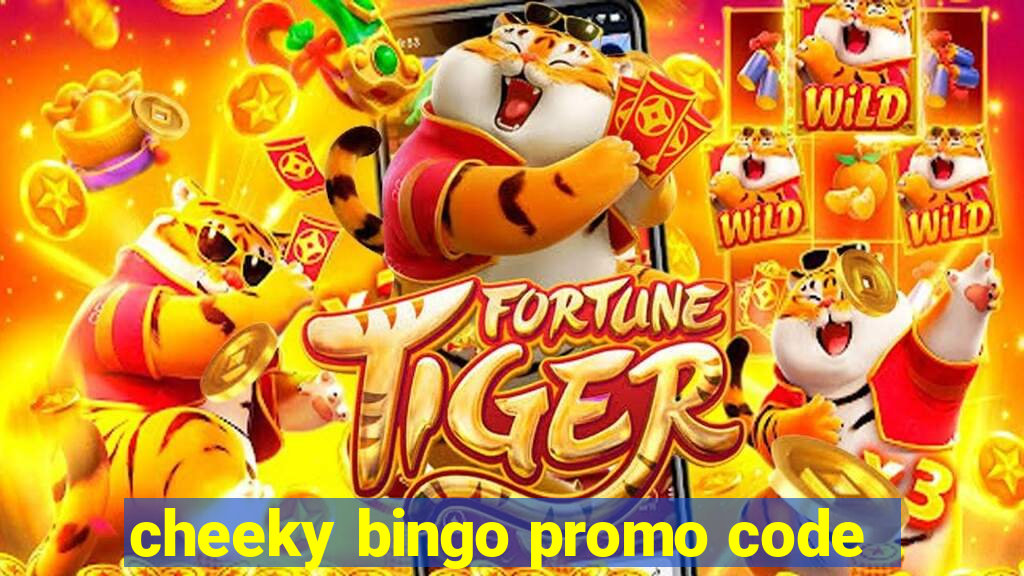 cheeky bingo promo code