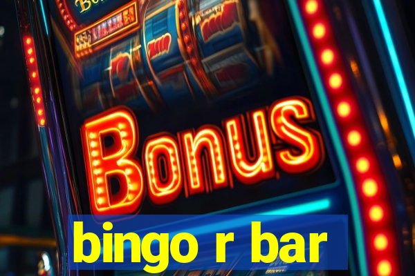 bingo r bar