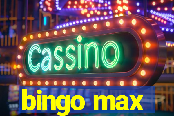 bingo max