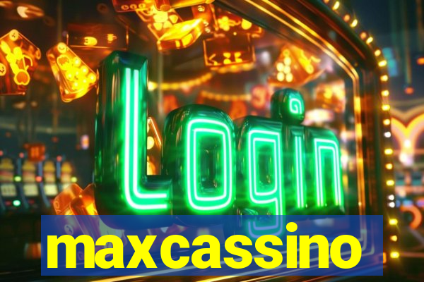 maxcassino