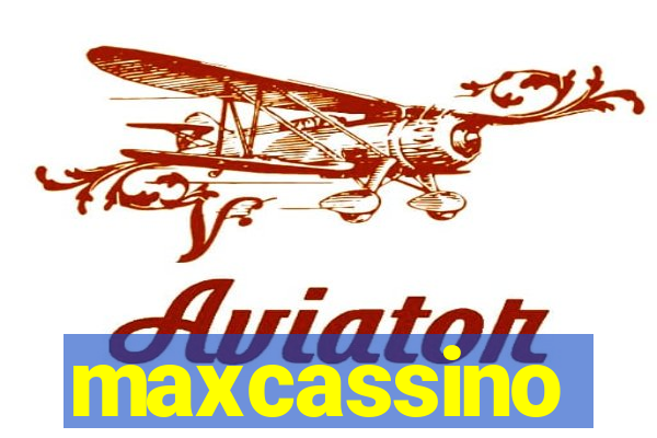 maxcassino