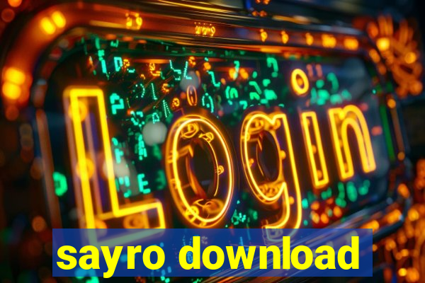 sayro download