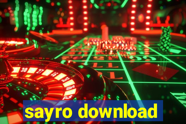 sayro download