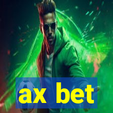 ax bet