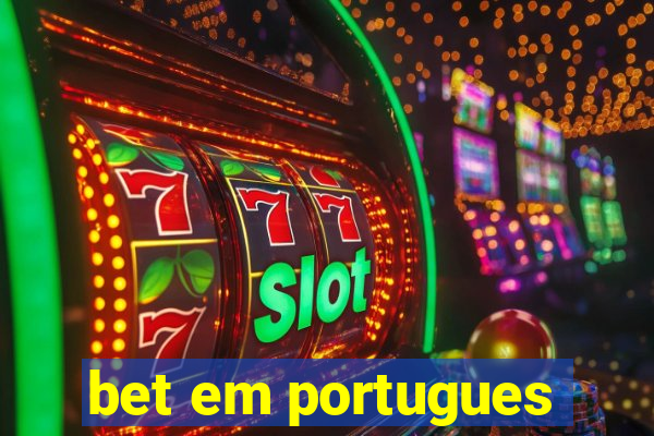 bet em portugues