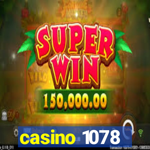 casino 1078