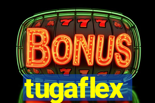 tugaflex