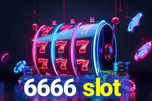 6666 slot