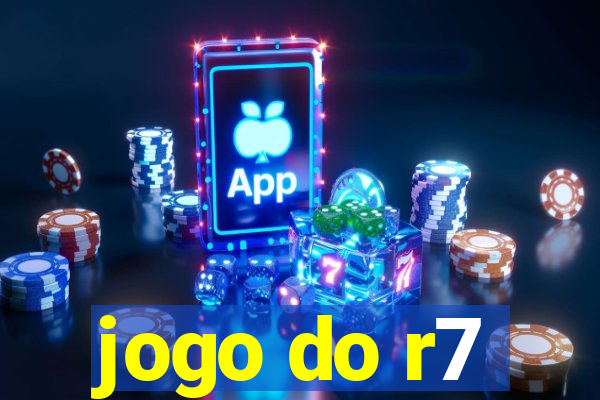 jogo do r7