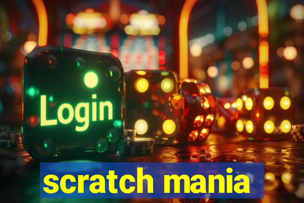 scratch mania