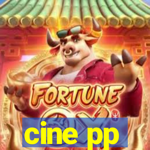 cine pp