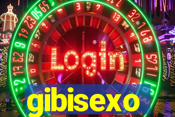 gibisexo