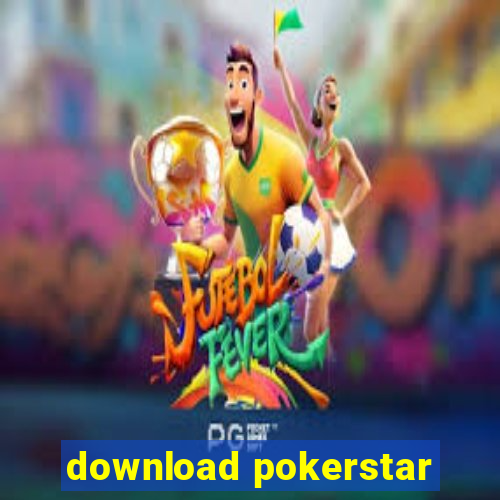 download pokerstar