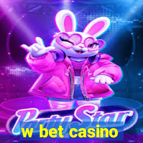 w bet casino