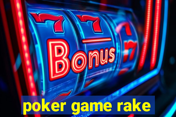 poker game rake